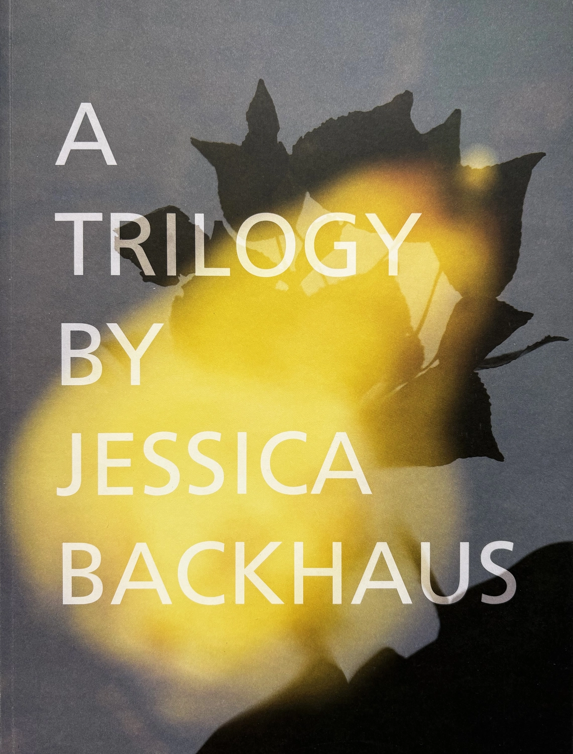 Jessica Backhaus - Fine Art Photography - A TRILOGY Book